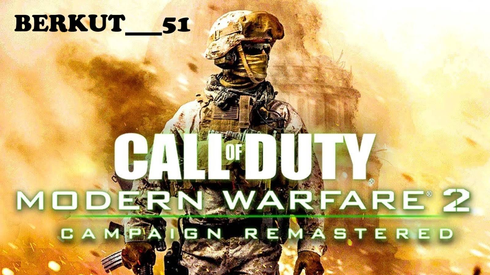 Call of Duty: Modern Warfare 2 Campaign Remastered #1
