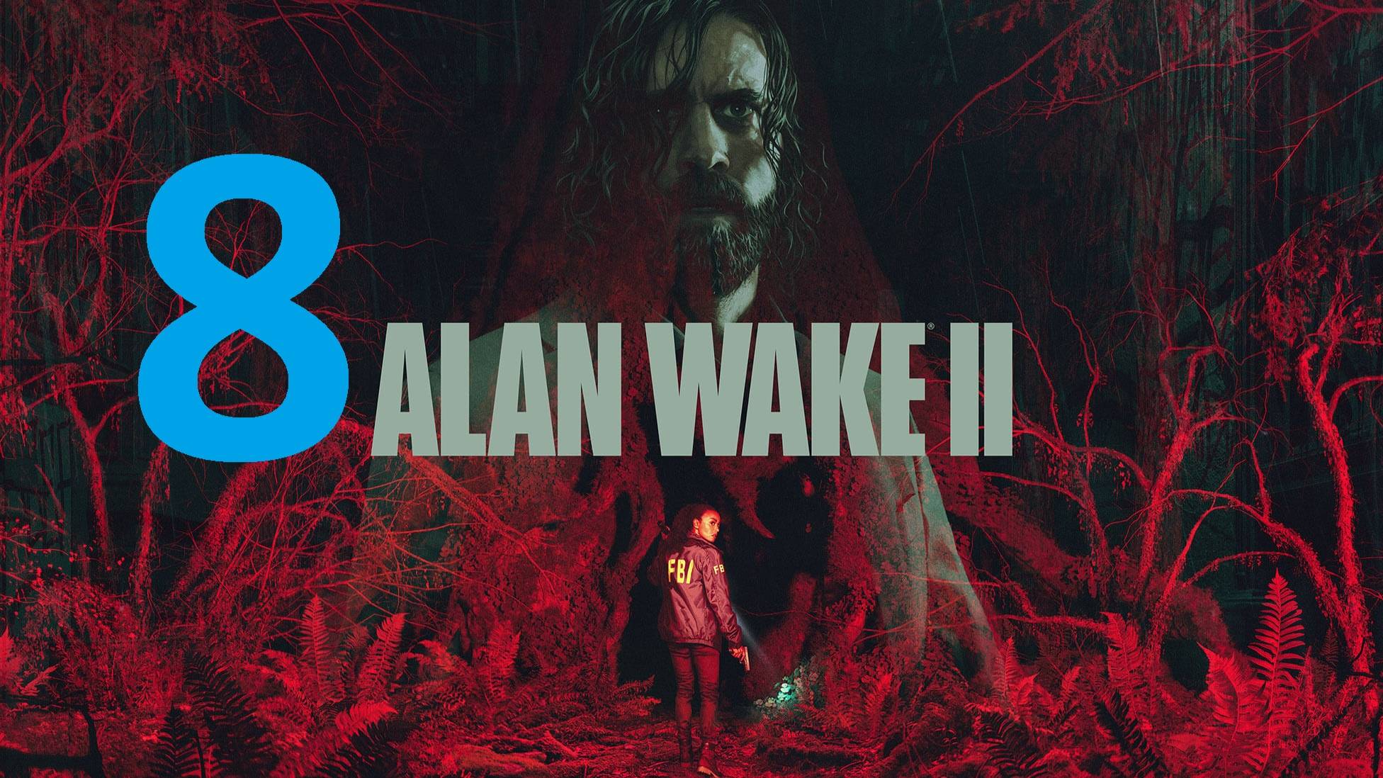 8#″Alan Wake 2″///сложный///Русская озвучка