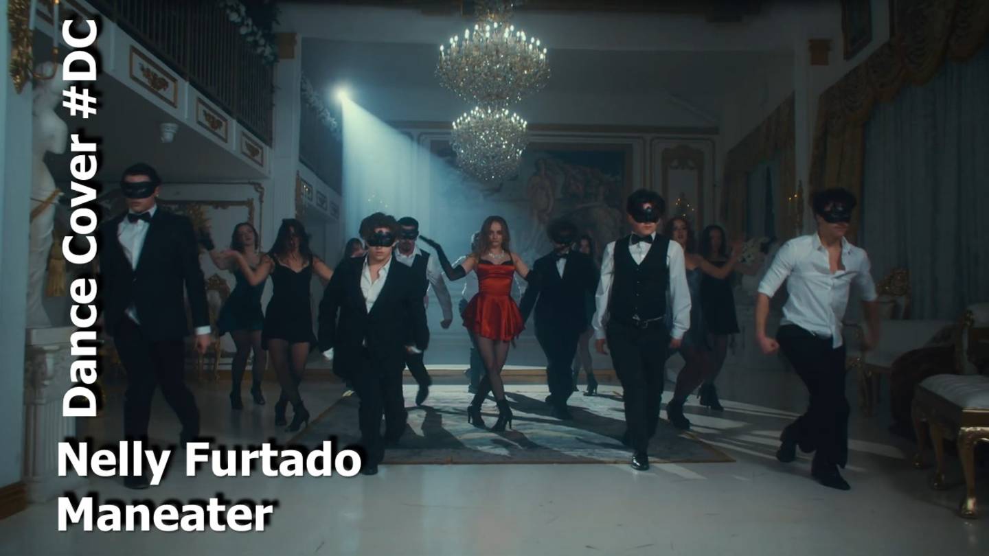 Dance Cover Maneater by Nelly Furtado смотреть онлайн