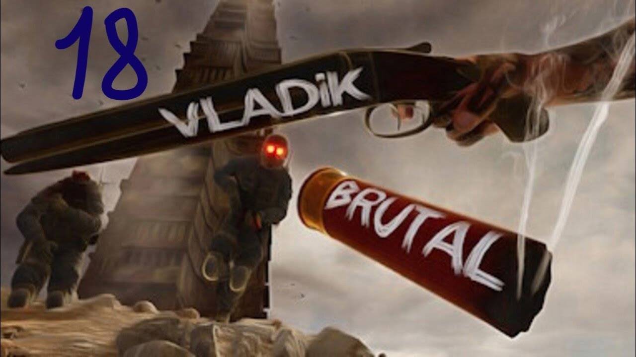 Прохождение VLADiK BRUTAL #18 (Путь наружу)
