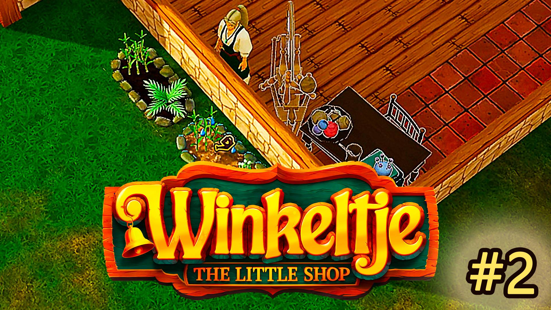 Первые грядки ► Winkeltje: The Little Shop #2