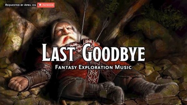 Last Goodbye D&D TTRPG Music 1 Hour by Bardify