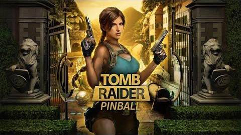 Pinball FX - Tomb Raider Pinbal - Трейлер (Видеоигра 2025)