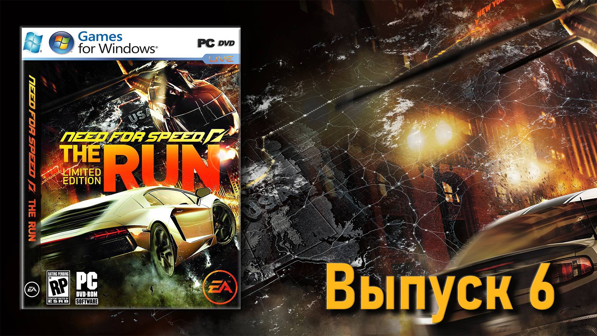 Need for Speed The Run - Выпуск 6 смотреть онлайн