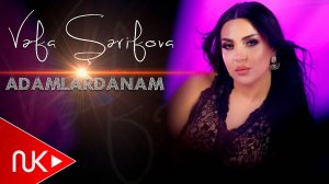 Vefa Serifova - Adamlardanam