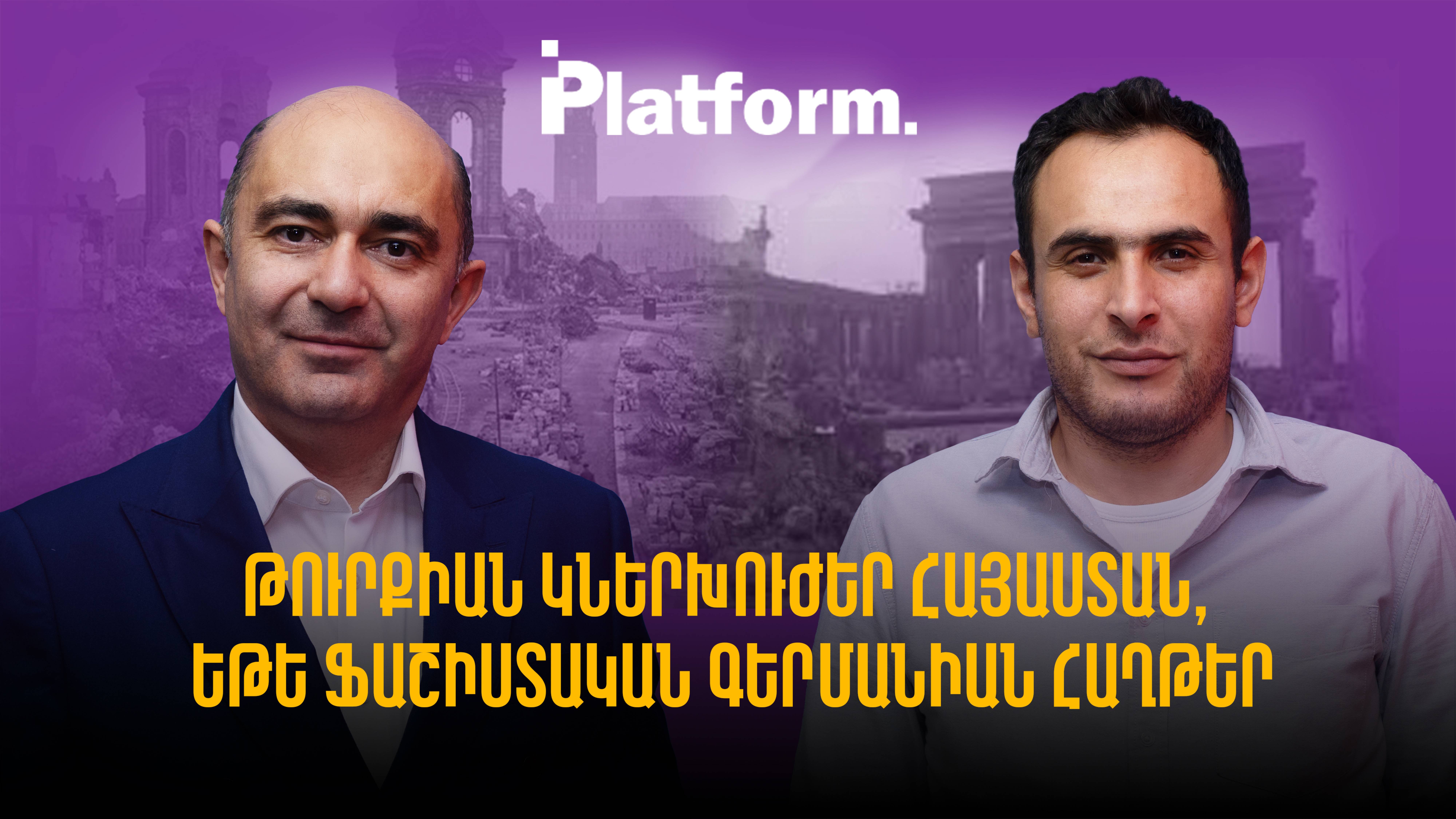 Թուրքիան կներխուժեր Հայաստան, եթե Ֆաշիստական Գերմանիան հաղթեր   Platform 49