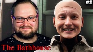 КУПЛИНОВ УСТРОИЛСЯ В БАНЮ ► [Chilla's Art] The Bathhouse #1 \ РЕАКЦИЯ НА KUPLINOV PLAY ШИЛАС АРТ #2