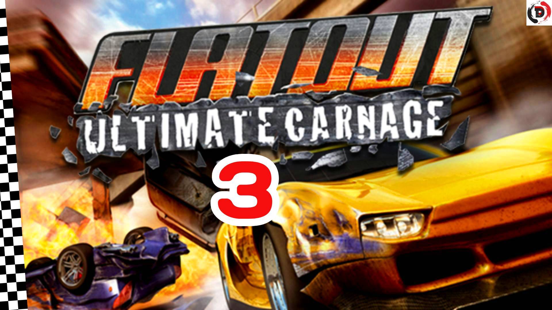 Прохождение FlatOut: Ultimate Carnage #3 Забираем кубки один за одним смотреть онлайн