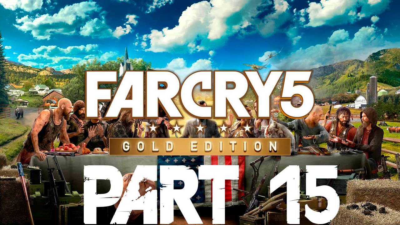 Прохождение игры - FAR CRY 5 (Без комментариев)