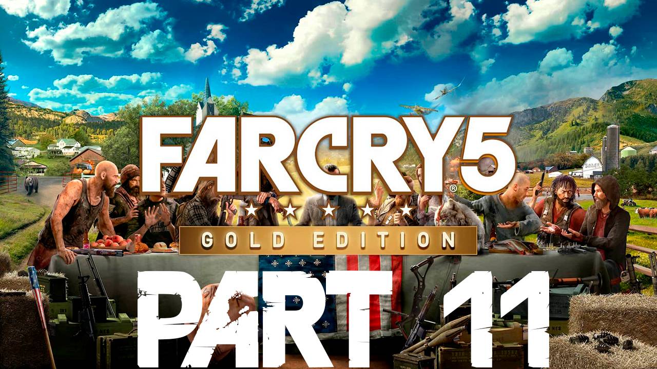 Прохождение игры - FAR CRY 5 (Без комментариев)