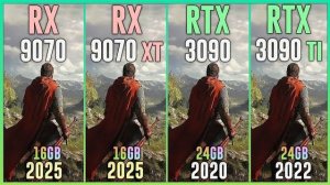 RX 9070 vs RX 9070 XT vs RTX 3090 vs RTX 3090 TI - Test in 25 Games