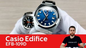 Бочка и литой браслет / Casio Edifice EFB-109D