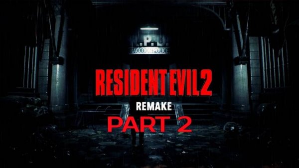 Resident Evil 2 Remake-2часть-Без комментариев ЭКШЕН-ХОРРОР- Joystick Game