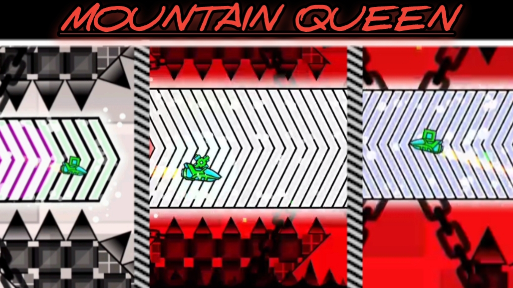 mountain Queen by GunslingerPrime в geometry dash смотреть онлайн