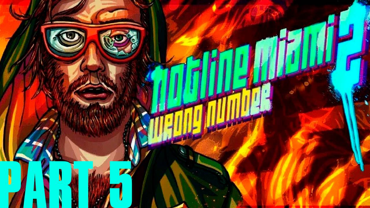 Прохождение игры - Hotline Miami 2_ Wrong Number (Без комментариев)