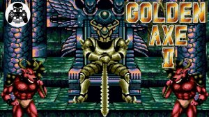Golden Axe 2  (Золотая Секира 2) Sega/Genesis прохождение