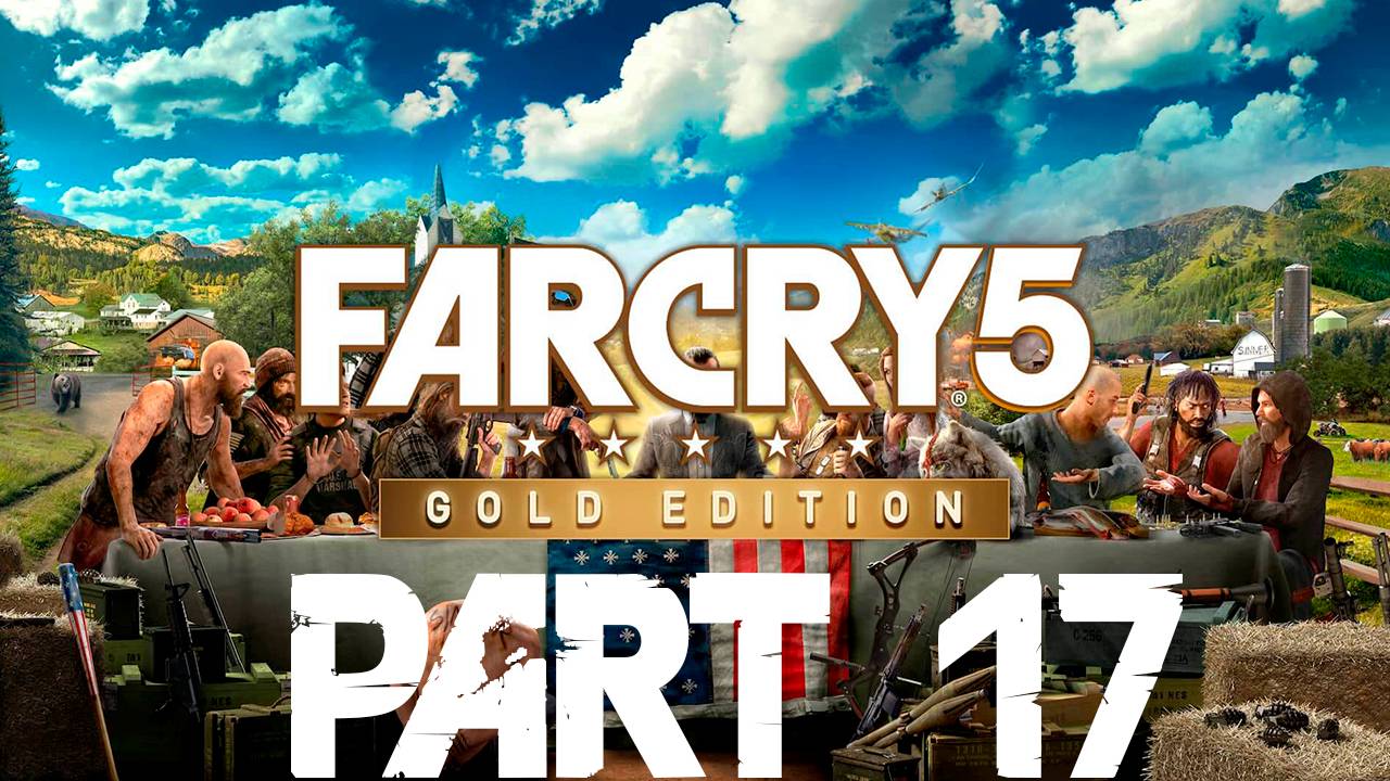 Прохождение игры - FAR CRY 5 (Без комментариев)