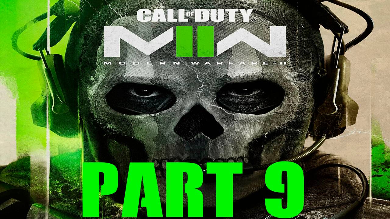 Прохождение игры - Call of Duty Modern Warfare 2 (Без комментариев)