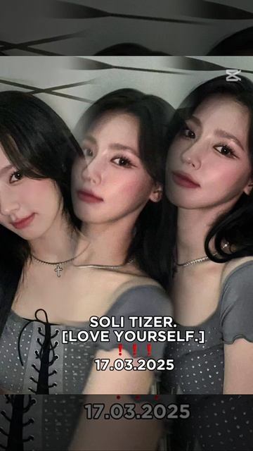 --TIZER SOLI LOVE YOURSELF.’ #виртгруппа #джиайдл #актив #kpop #групп?