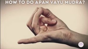 Секретные мудры в деталях и простым способом..| Мудра Апан Вайю | Часть -11