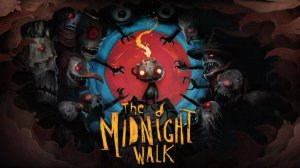 The Midnight Walk (1) Обзор прохождение ••• НЕСУЩИЙ ОГОНЬ ••• Игра 2025 Русские субтитры