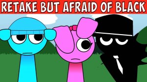 INCREDIBOX SPRUNKI 😎 | RETAKE НО ВСЕ SPRUNKI БОЯТСЯ ЧЁРНОГО!!! 😱 | ОЧЕНЬ СТРАШНО!!! 💀