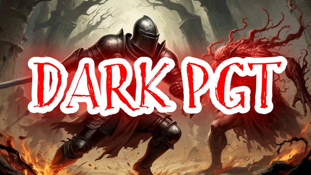 DARK PGT - русский Dark Souls