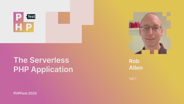 Rob Allen. Serverless приложение на PH