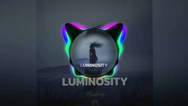 Andrey Oz  -«Luminosity».mp4