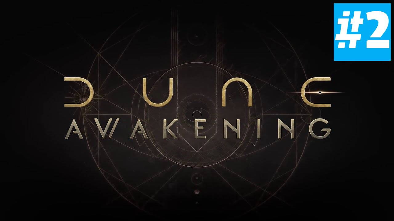 Dune: Awakening | Первый Взгляд | Арракис ЖДЕТ| Часть 2 Начало Выживания смотреть онлайн
