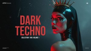 Dark Techno ⧸ Hard Techno ⧸ Industrial Techno Mix ｜ ATHR Collection Vol.1