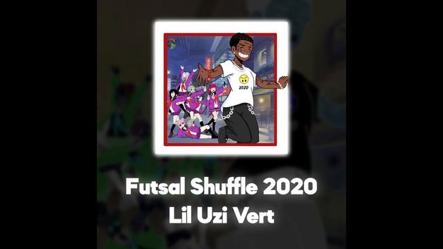 Lil Uzi Vert - Futsal Shuffle 2020 (Акапелла / Acapella)