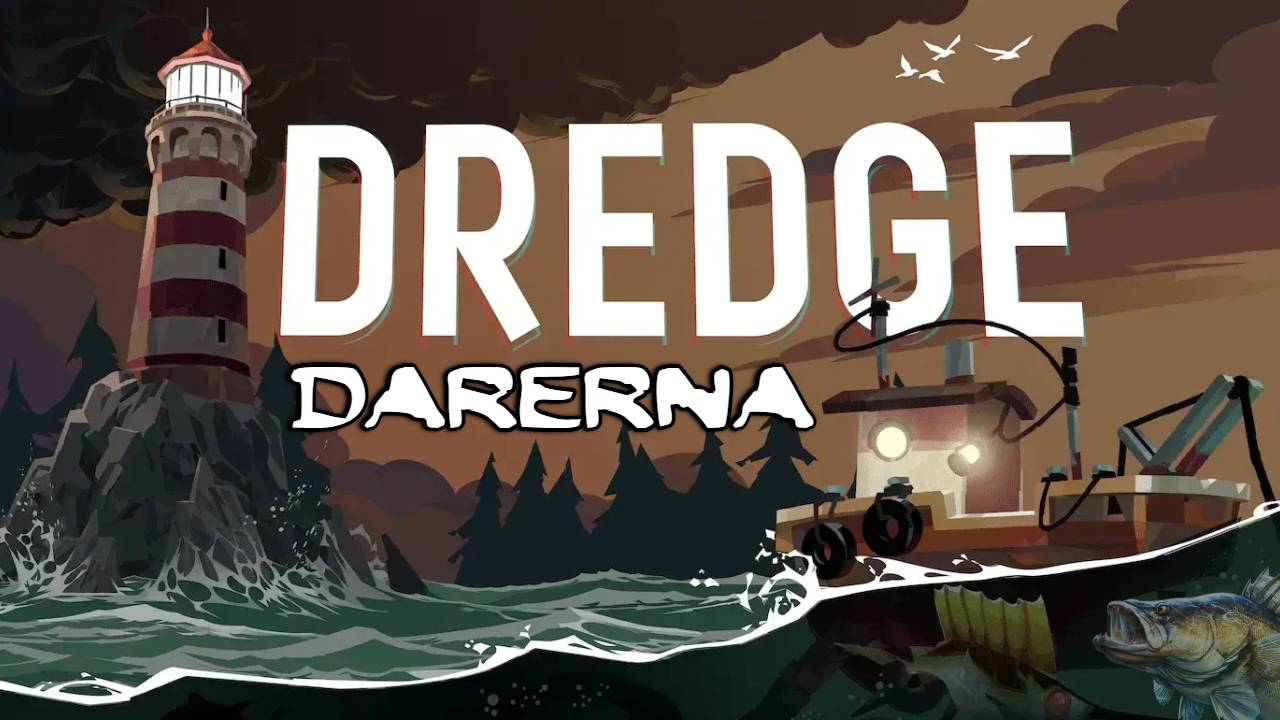 DREDGE (3) Меня СЪЕЛА местная рыба