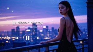 Drifting into Stillness — Chillstep  Deep House for Midnight Peace & Productivity