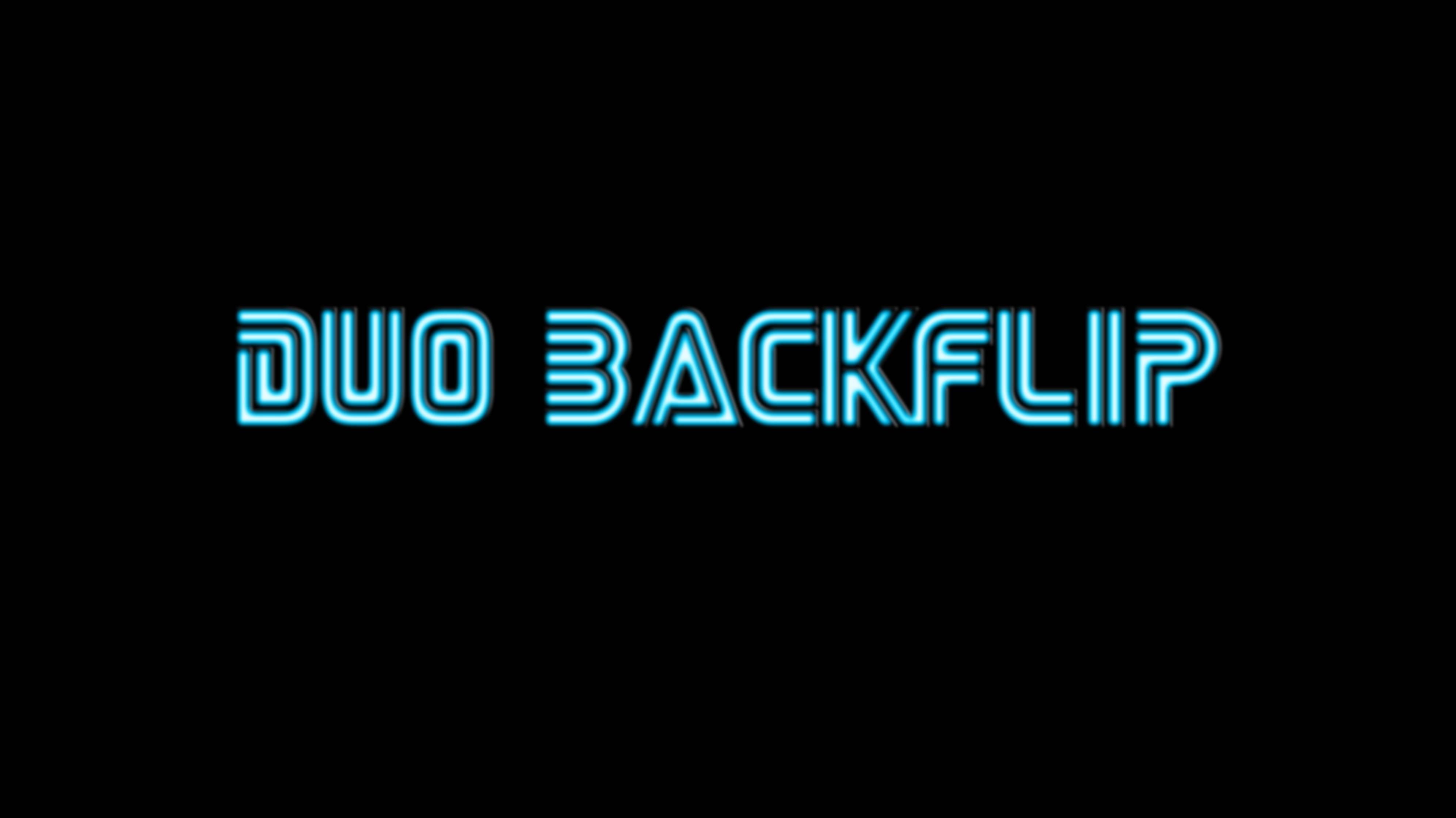 DUO BACKFLIP смотреть онлайн