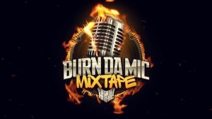 Bunta - Звук От Запад (Burn Da Mic Mixtape)