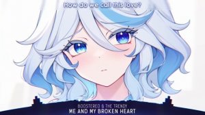Nightcore - Me And My Broken Heart (Lyrics)