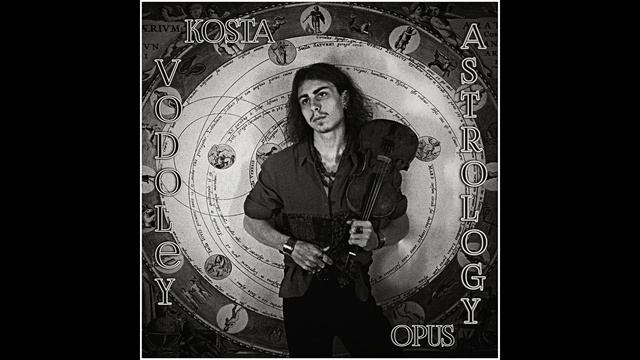Kosta Vodoley - Astrology Opus (Remastered)