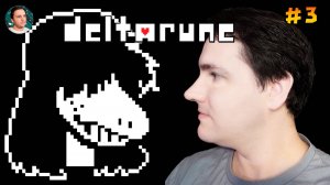 Deltarune – СЬЮ НА СТОРОНЕ ЗЛА (Прохождение #3)