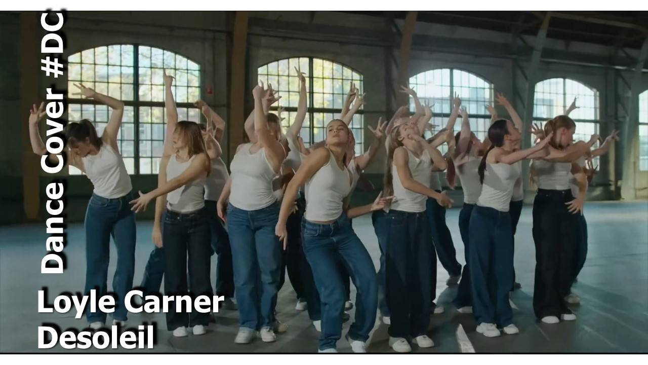 Dance Cover Desoleil by Loyle Carner смотреть онлайн