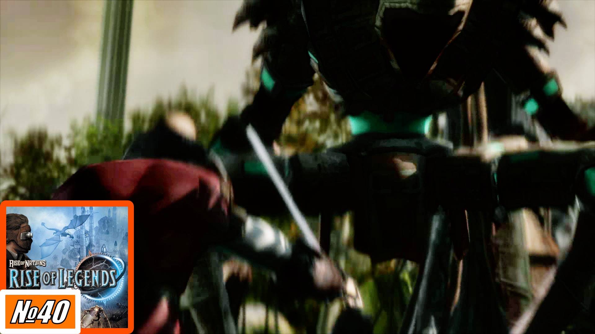[Прохождение][Кампания №40][Сложность: Сложная] Решающая схватка - Rise of Nations: Rise of Legends