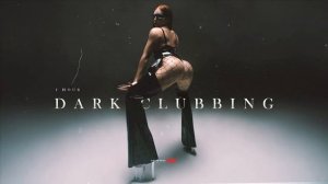 1 час темного клуба | Экзотический басовый хаус / темный техно-микс