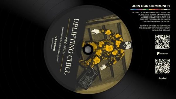 UPLIFTING CHILL – Dreamy Grooves to Keep You Moving by Isaac varzim