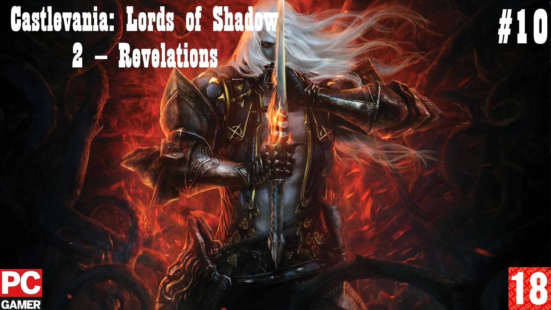 Castlevania: Lords of Shadow 2 - Revelations (2014) (PC) - Прохождение #10. (без комментариев) смотреть онлайн
