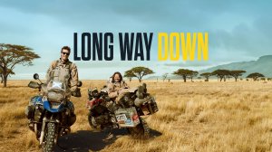 Сериал Долгий путь на юг – 1 сезон 2 серия / Long Way Down