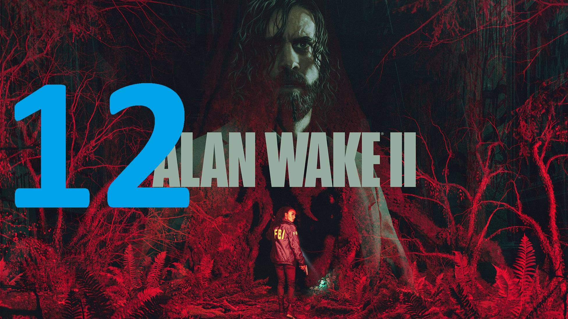 12#″Alan Wake 2″///сложный///Русская озвучка