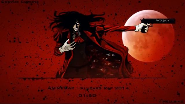 AnimeRap   Хеллсинг Реп Про Алукарда   Hellsing Alucard Rap 2014