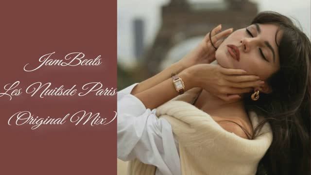 JamBeats-Les Nuitsde Paris(Original Mix) смотреть онлайн