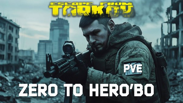 ZERO TO HERO'вый стрим. ESCAPE FROM TARKOV