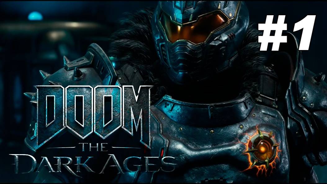 DOOM: The Dark Ages #1 смотреть онлайн